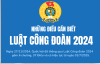 Những điều cần biết về Luật Công đoàn 2024