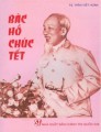 Đọc lại bài thơ chúc Tết Xuân Bính Ngọ (1966) của Bác Hồ